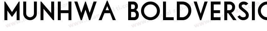 Munhwa BoldVersion字体转换